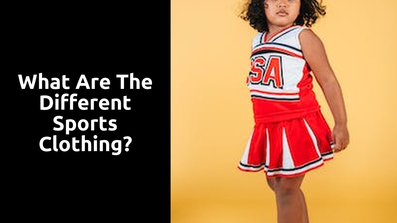 What are the different sports clothing?