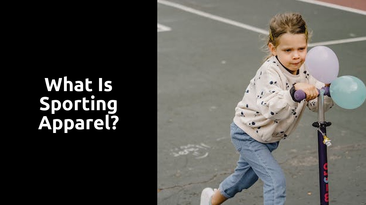 What is sporting apparel?
